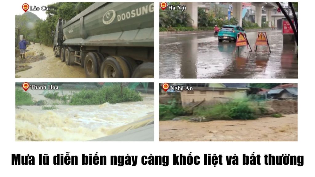 mưa lũ diễn biến ngày càng khốc liệt và khó lường