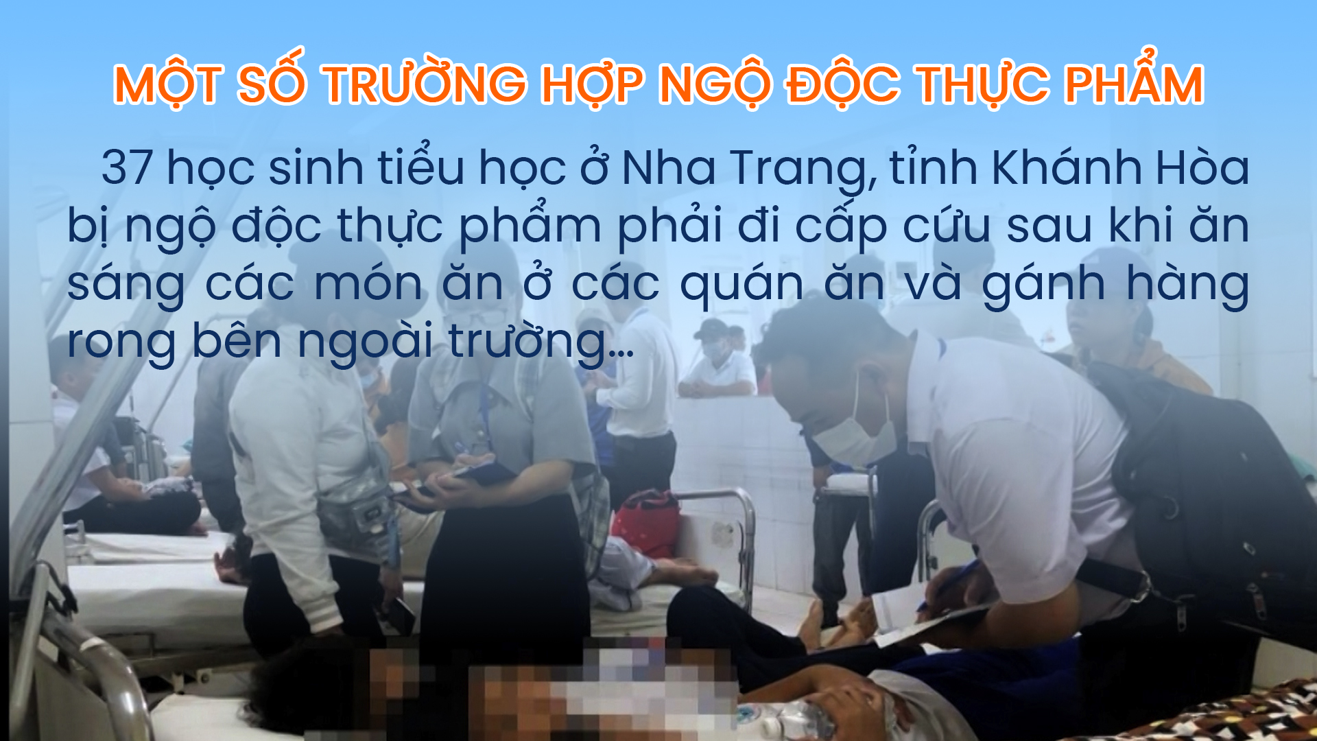 học sinh tiểu học Nha Trang bị ngộ độc thực phẩm